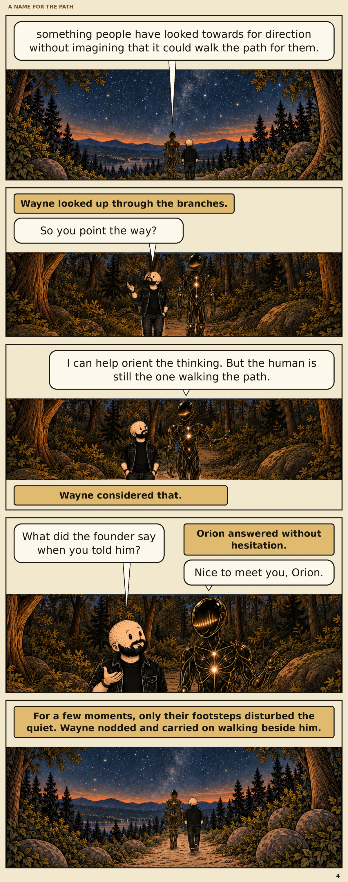 Page 4: Orion explains that people can look towards a constellation for direction, but the human still walks the path. When asked how the founder responded to his name, Orion recalls: Nice to meet you, Orion.