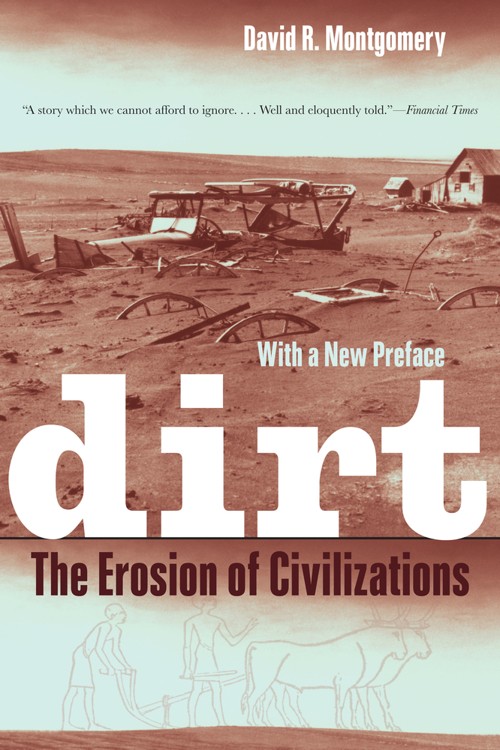 Cover of Dirt: The Erosion of Civilizations by David R. Montgomery